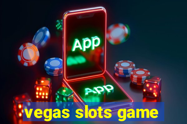 vegas slots game