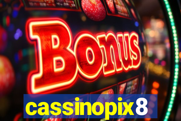 cassinopix8