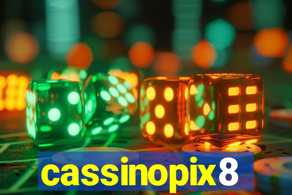 cassinopix8