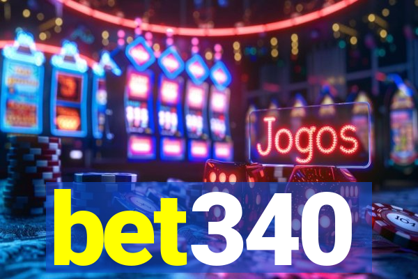 bet340