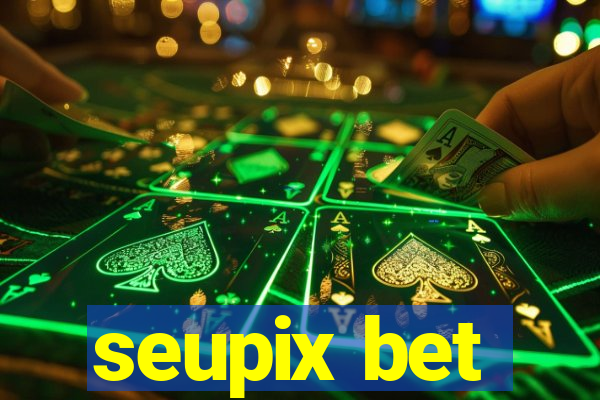 seupix bet