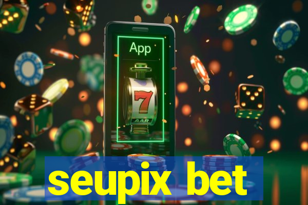 seupix bet