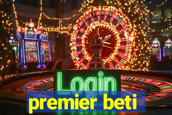 premier beti