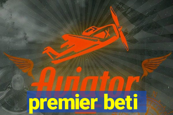 premier beti