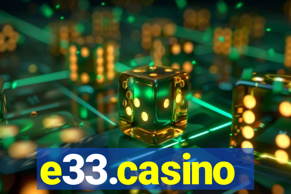 e33.casino