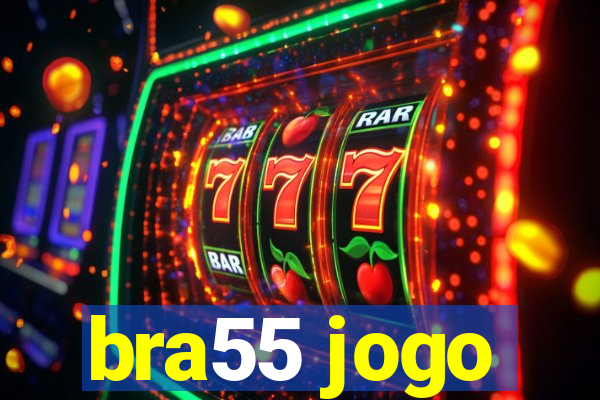 bra55 jogo