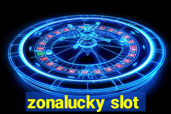 zonalucky slot