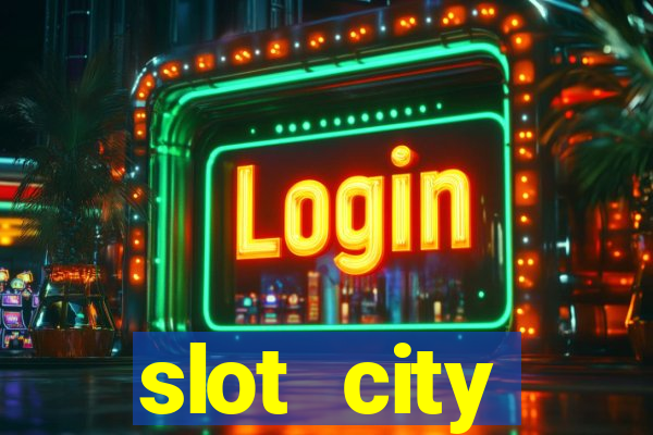 slot city автомати вх?д