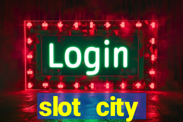 slot city автомати вх?д