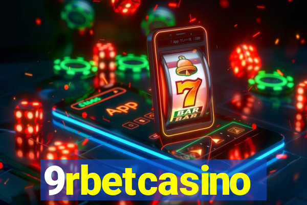 9rbetcasino