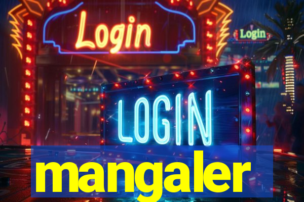 mangaler