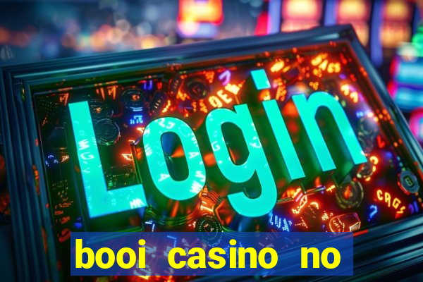 booi casino no deposit bonus