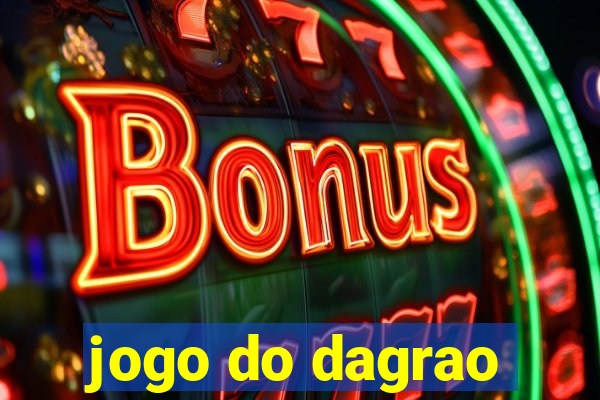 jogo do dagrao