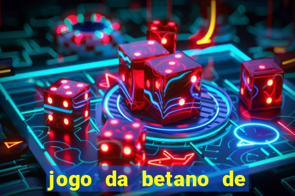 jogo da betano de 10 centavos