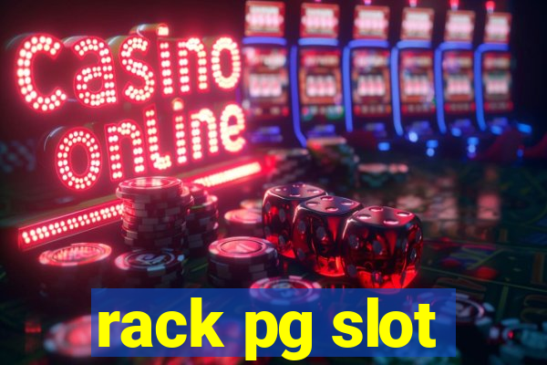 rack pg slot