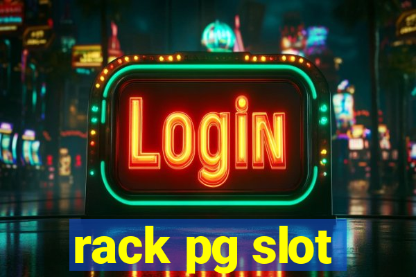 rack pg slot