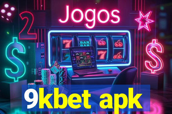 9kbet apk