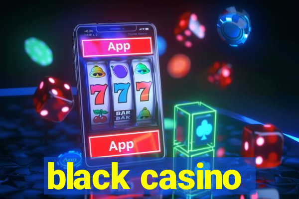 black casino