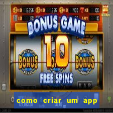 como criar um app de jogo para android