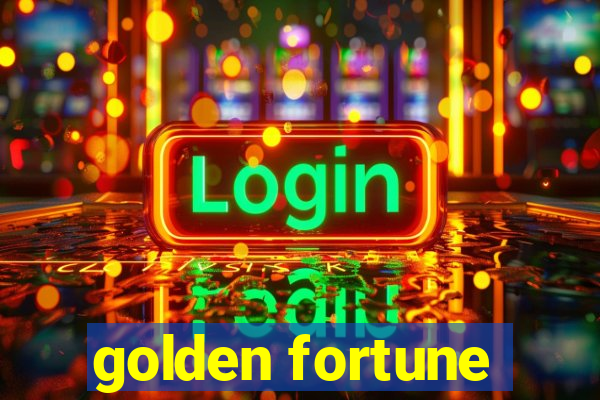 golden fortune