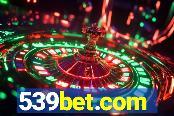 539bet.com