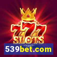 539bet.com