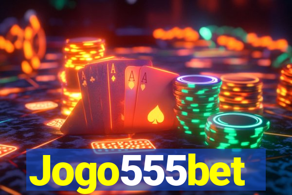 Jogo555bet