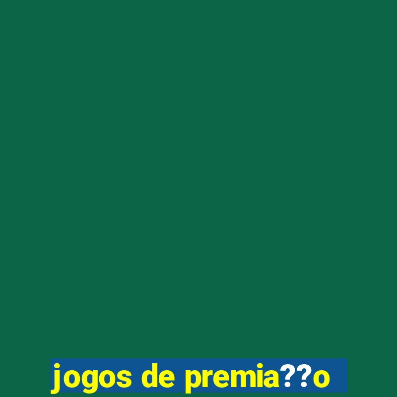 jogos de premia??o