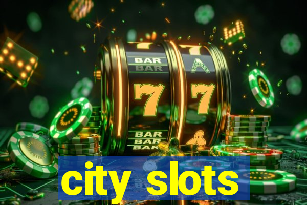 city slots