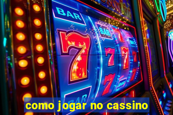 como jogar no cassino