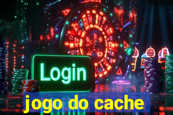 jogo do cache