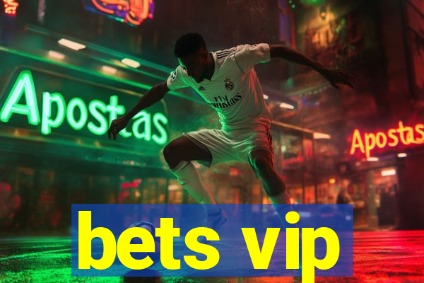 bets vip