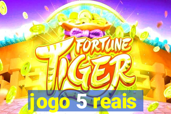 jogo 5 reais