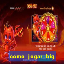 como jogar big bass bonanza