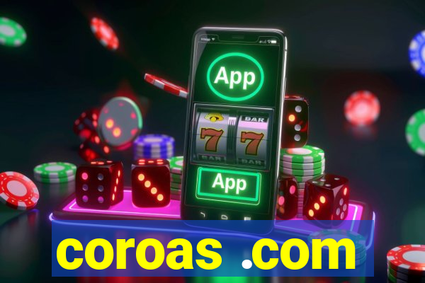 coroas .com