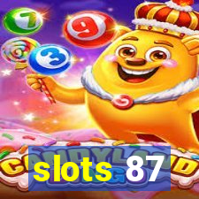 slots 87