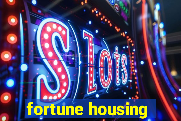 fortune housing