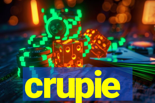 crupie