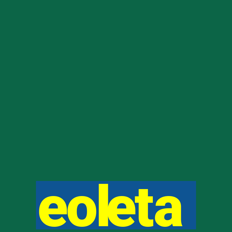 eoleta