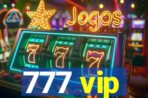 777 vip