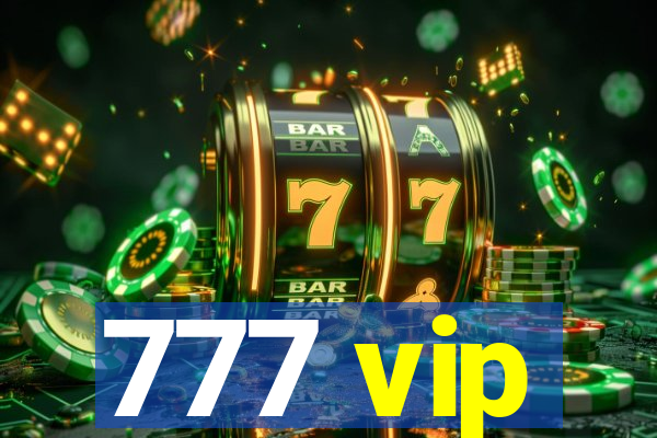 777 vip