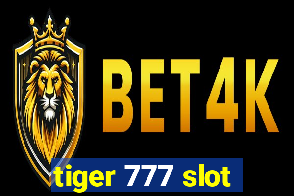 tiger 777 slot