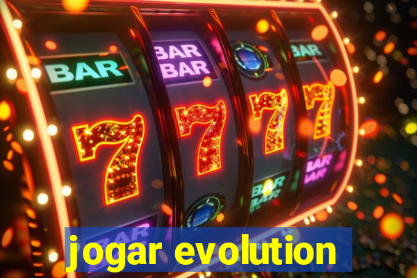 jogar evolution