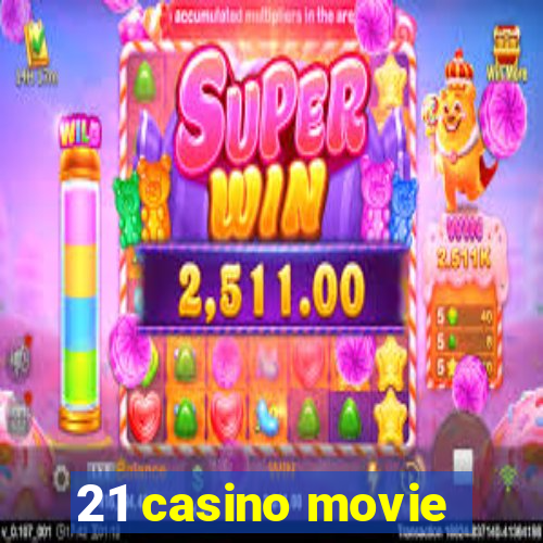 21 casino movie