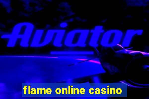 flame online casino