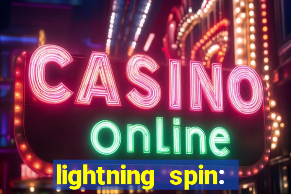 lightning spin: vegas slots