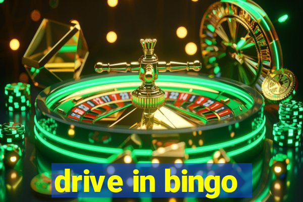 drive in bingo