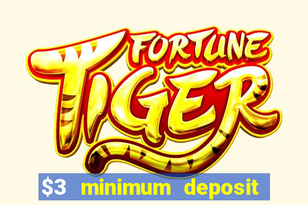 $3 minimum deposit casino australia 2020