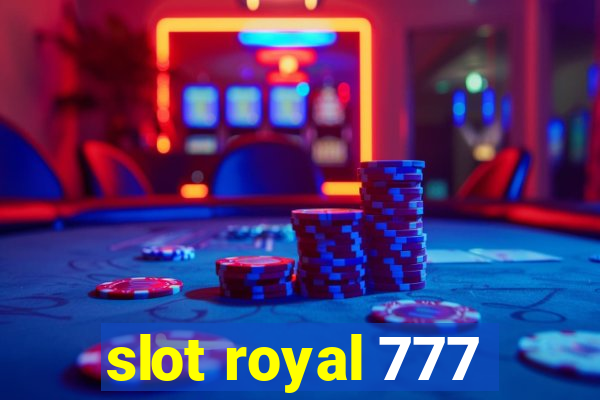 slot royal 777