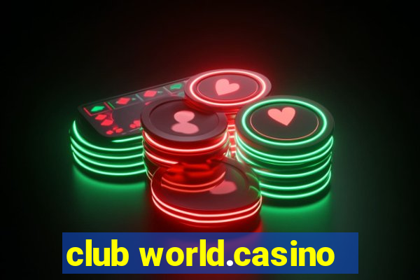 club world.casino